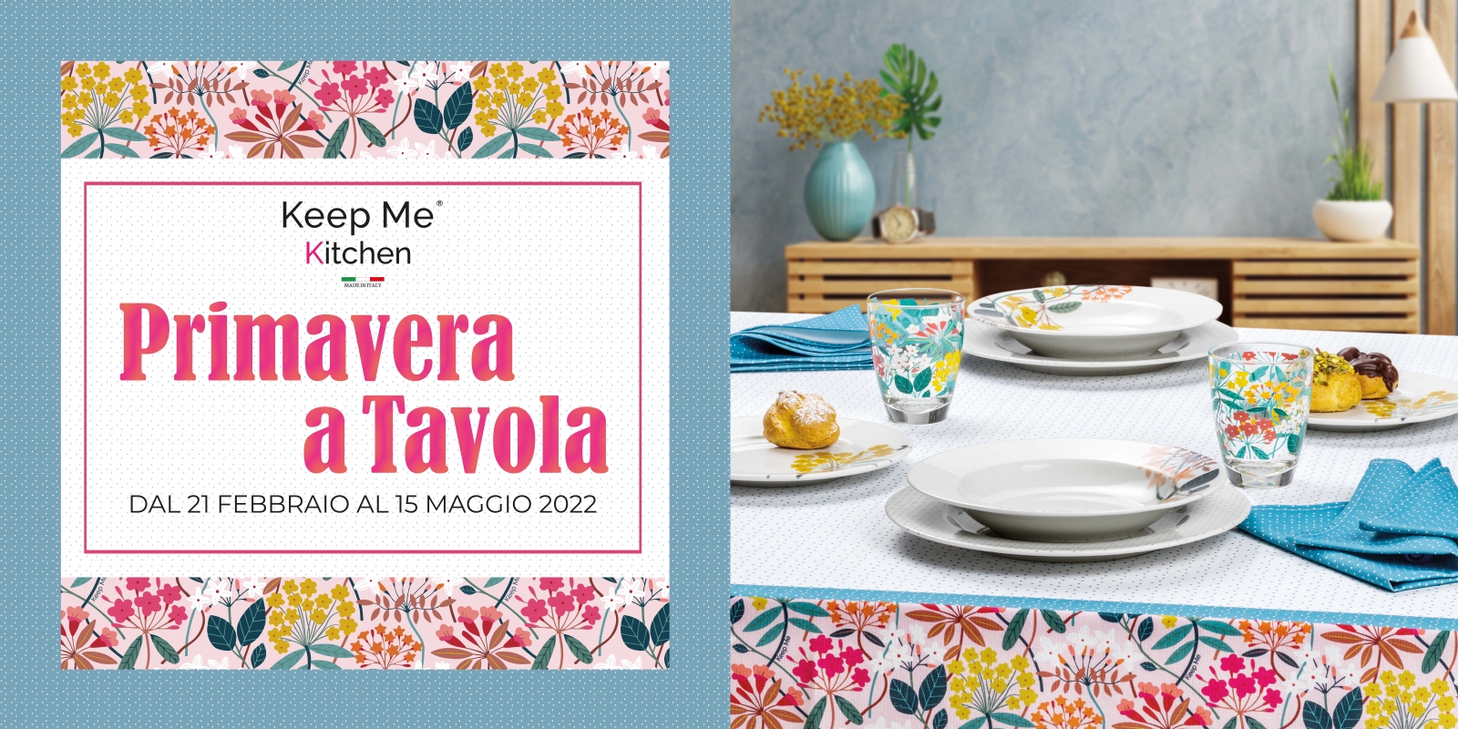 Primavera a Tavola - Keep Me